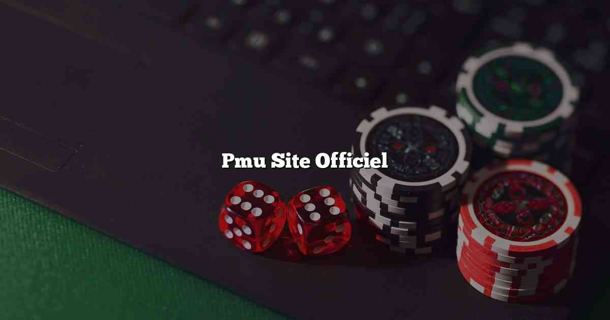 Pmu Site Officiel
