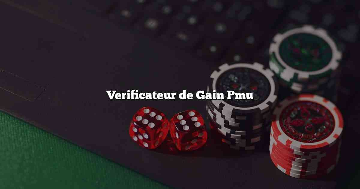 Verificateur de Gain Pmu