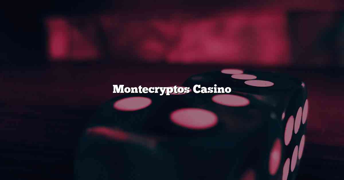 Montecryptos Casino