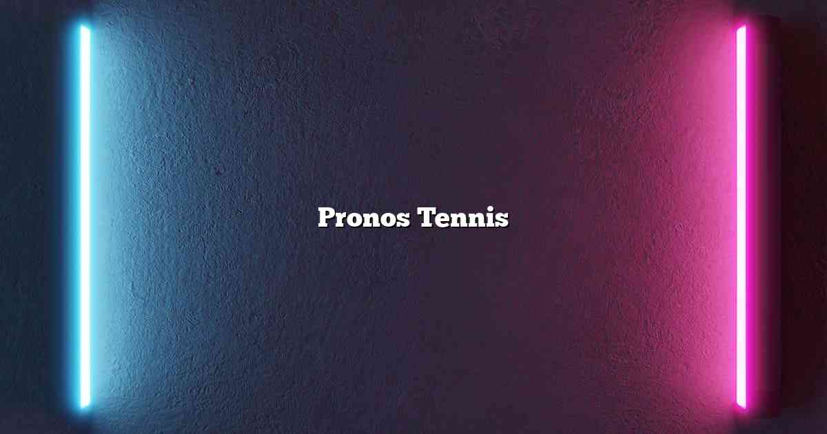 Pronos Tennis